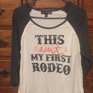 This ain’t my first rodeo T-shirt